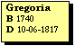 Text Box: Gregoria
B 1740
D 10-06-1817
